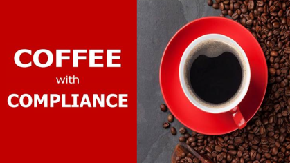 Coffee with Compliance